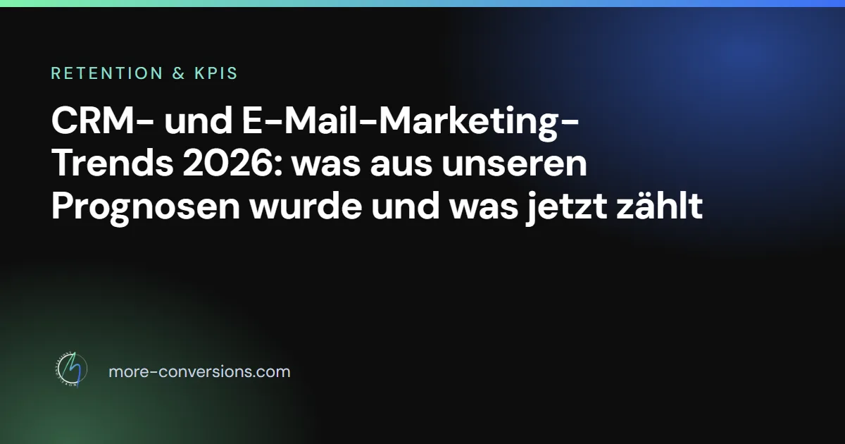 CRM- und E-Mail-Marketing-Trends 2026