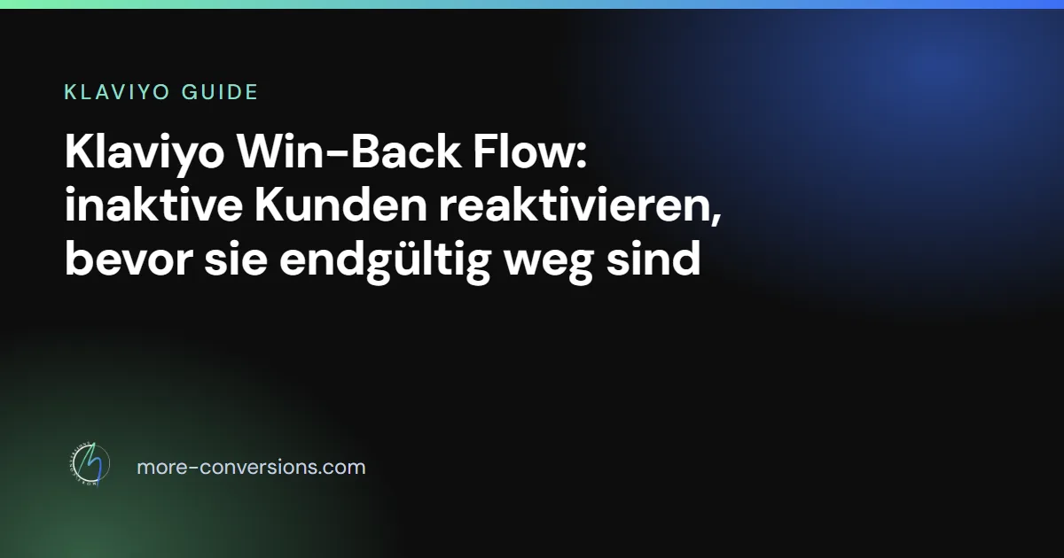Klaviyo Win-Back Flow